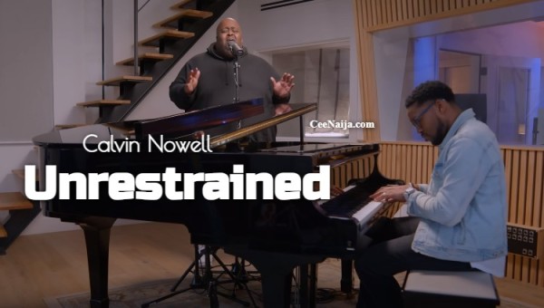 Calvin Nowell - Unrestrained mp3 download