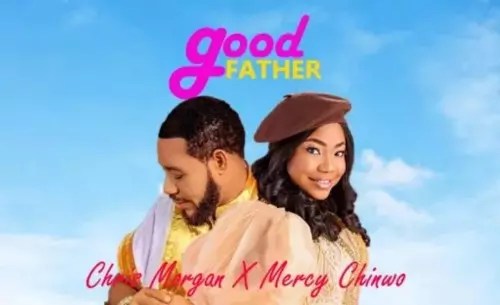 Chris Morgan – Good Father