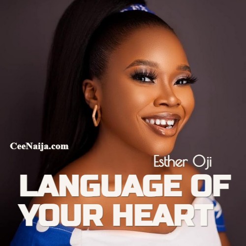 Esther Oji - Language Of Your Heart mp3 download