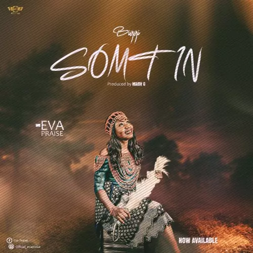 Eva Praise - Biggi Sometin mp3 download