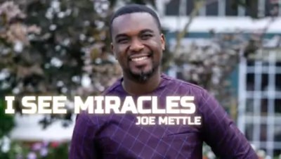 Joe Mettle – I See Miracles