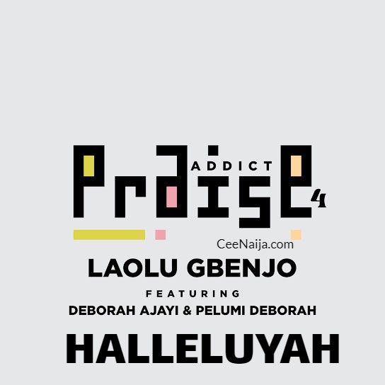 Laolu Gbenjo – Halleluyah