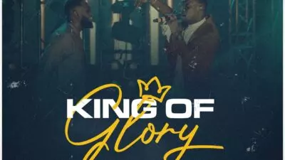 MOGmusic – King Of Glory Ft. Preye Odede (Song + Lyrics)