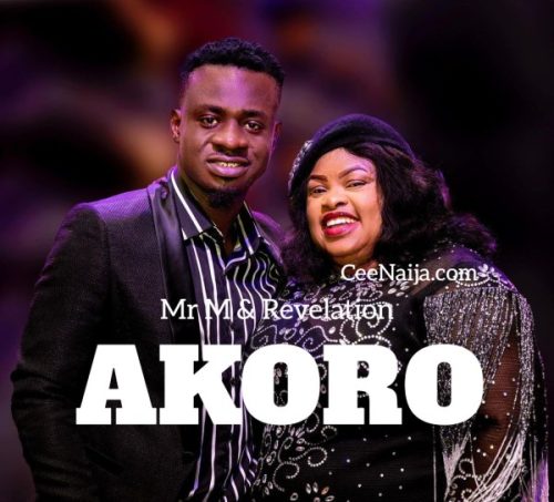 Mr M & Revelation - Akoro mp3 download