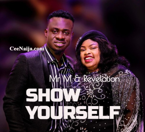 Mr M & Revelation - Show Yourself mp3 download