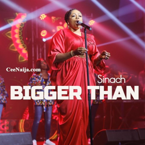 Sinach - Bigger Than mp3 download