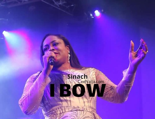 MP3 DOWNLOAD; Sinach - I Bow mp3 download