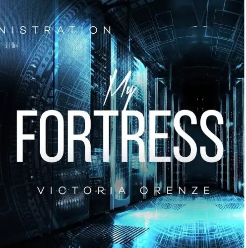 Victoria Orenze – My Fortress