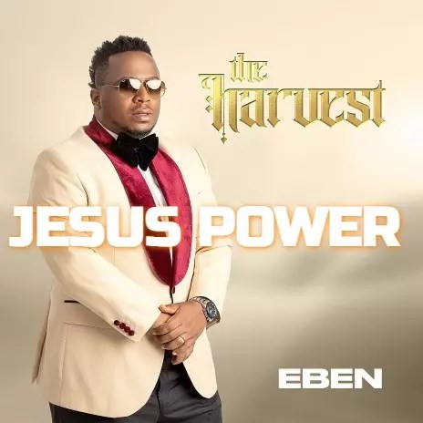 Eben – Jesus Power