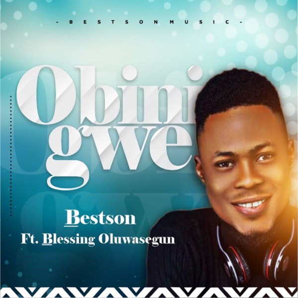 Bestson - Obinigwe mp3 download