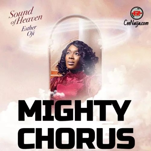 Esther Oji - Mighty Chorus [Ogo] mp3 download