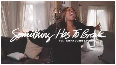 Kierra Sheard - Something Has To Break Ft. Tasha Cobbs Leonard mp3 download