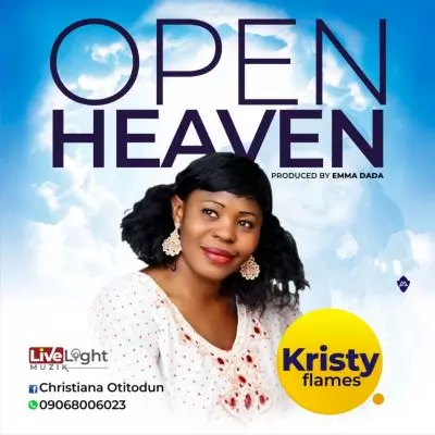 Kristy Flames - Open Heavens mp3 download