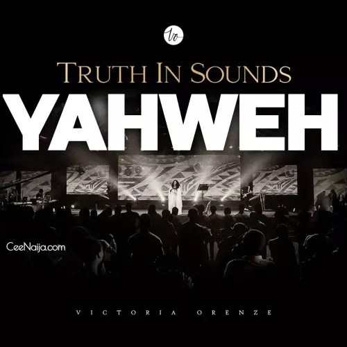 Victoria Orenze - Yahweh mp3 download