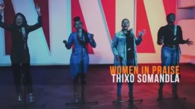 Women In Praise - Thixo Somandla  mp3 download