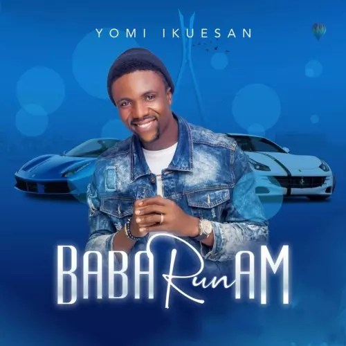 Yomi Ikuesan - Baba Run Am mp3 download