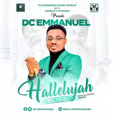 DC Emmanuel - Halleujah Bliss mp3 download