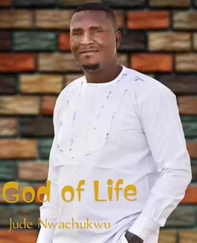 Jude Nwachukwu - God Of Life mp3 download